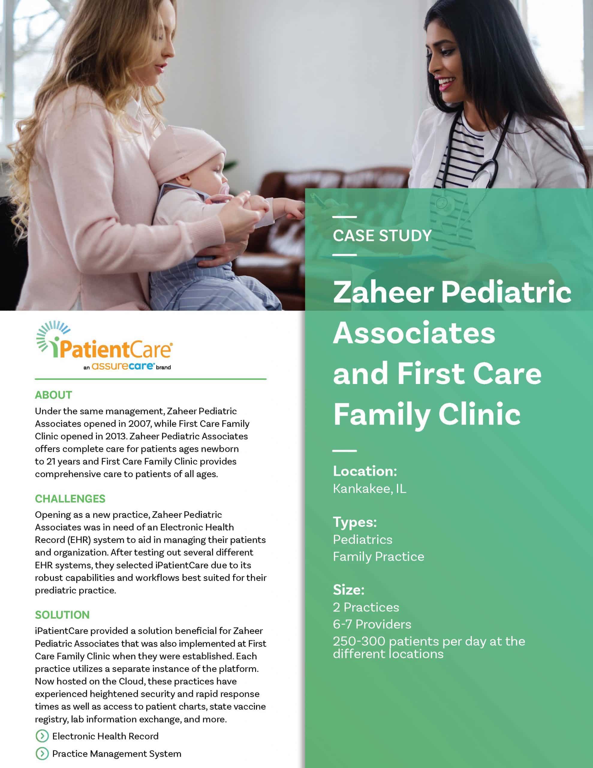 Zaheer Pediatric Associates and First Care Family Clinic Case Study